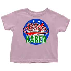 KAREN ALL STAR TODDLER T-SHIRT FOR KAREN