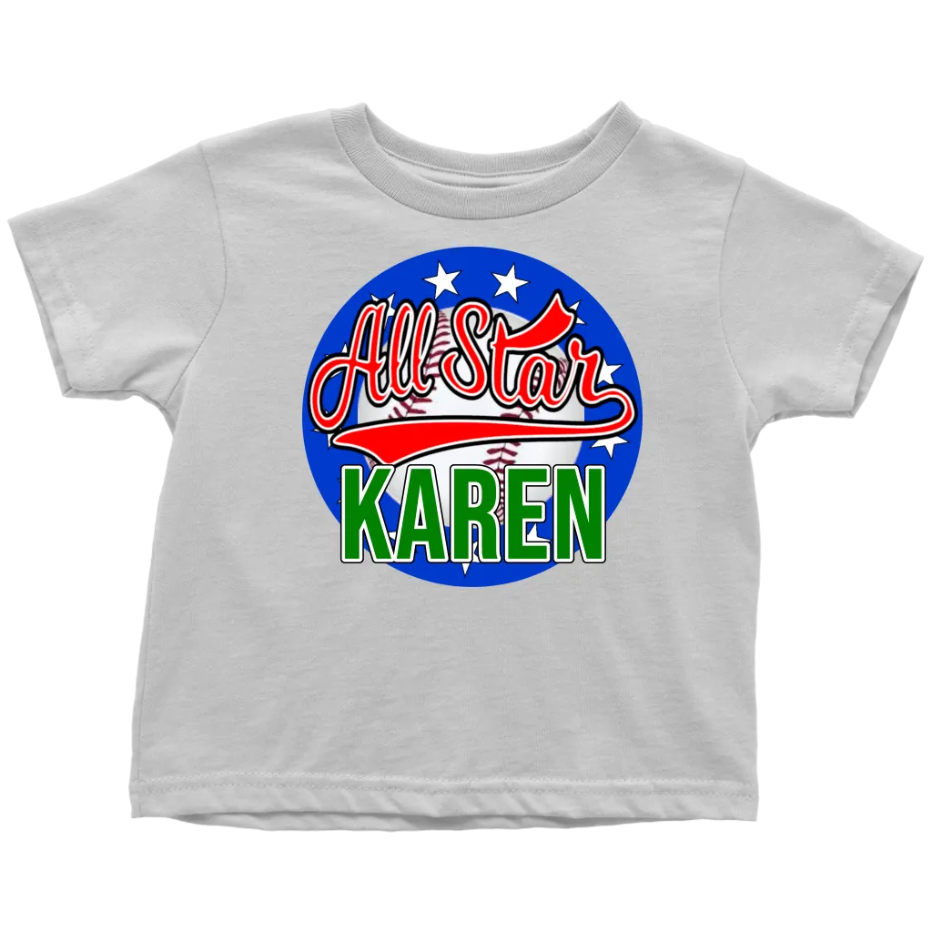 KAREN ALL STAR TODDLER T-SHIRT FOR KAREN