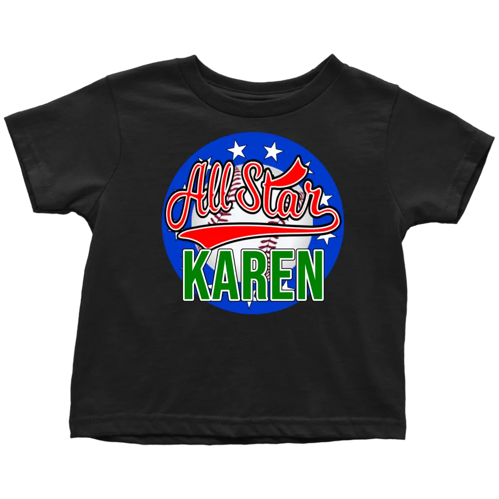 KAREN ALL STAR TODDLER T-SHIRT FOR KAREN