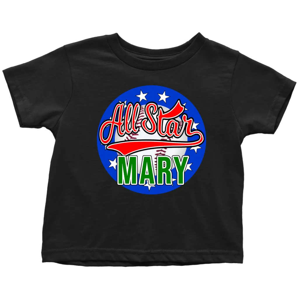 MARY All Star Toddler T-Shirt for Mary